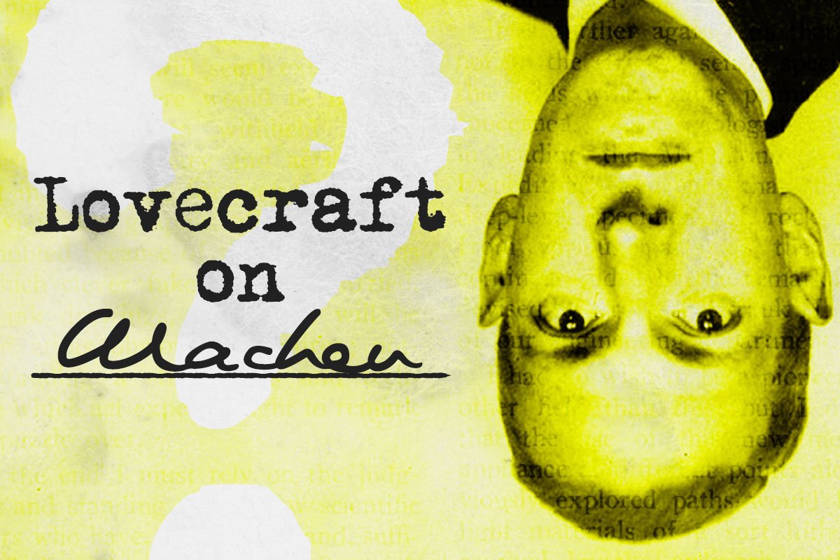 Lovecraft on Machen