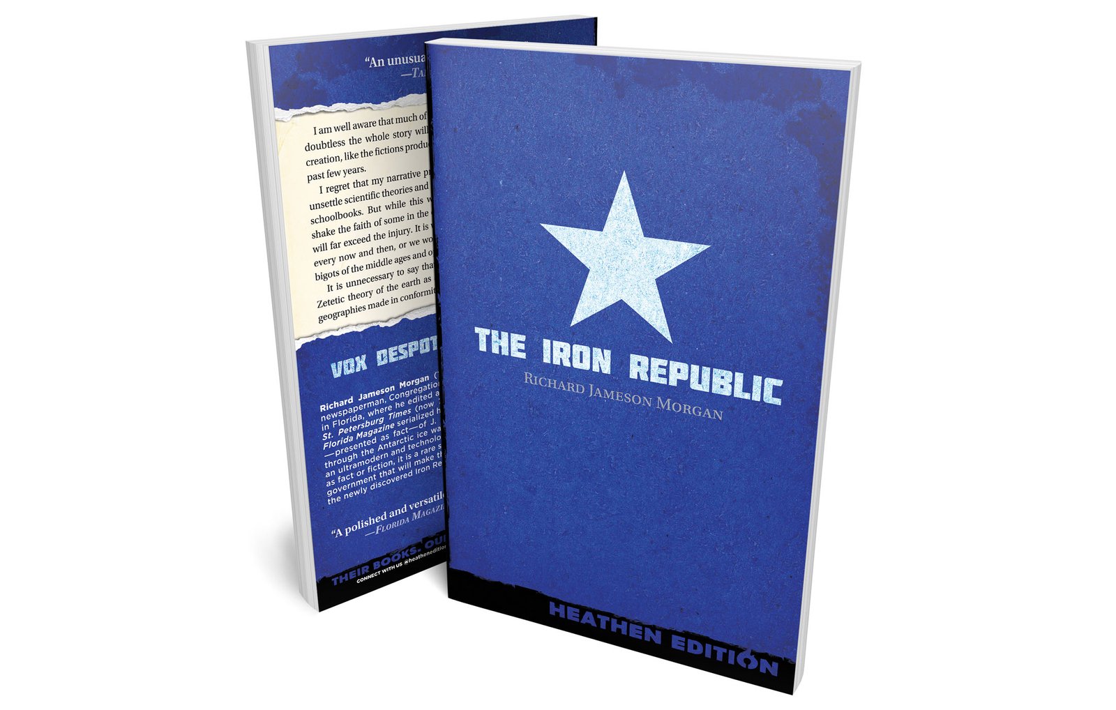 The Iron Republic by Richard Jameson Morgan (Heathen Edition)