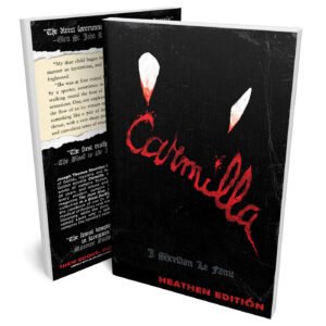 Carmilla by J. Sheridan Le Fanu (Heathen Edition)