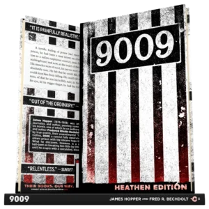 9009 by James Hopper and Fred R. Bechdolt (Heathen Edition)