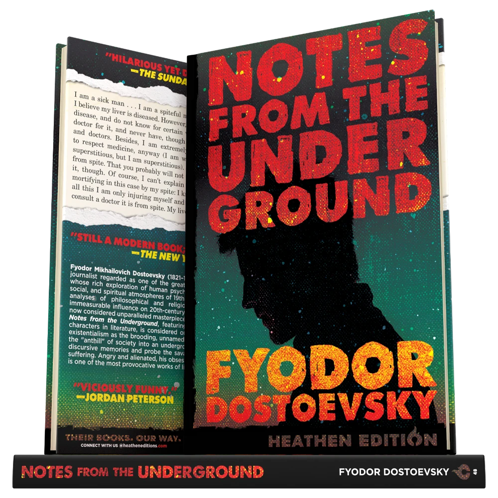 Notes from the Underground by Fyodor Dostoevsky (Heathen Edition)