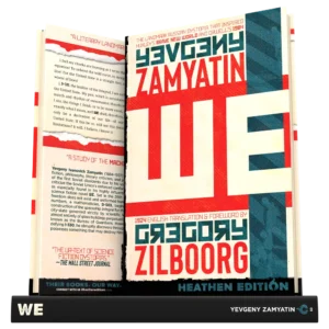 WE by Yevgeny Zamyatin (Heathen Edition)