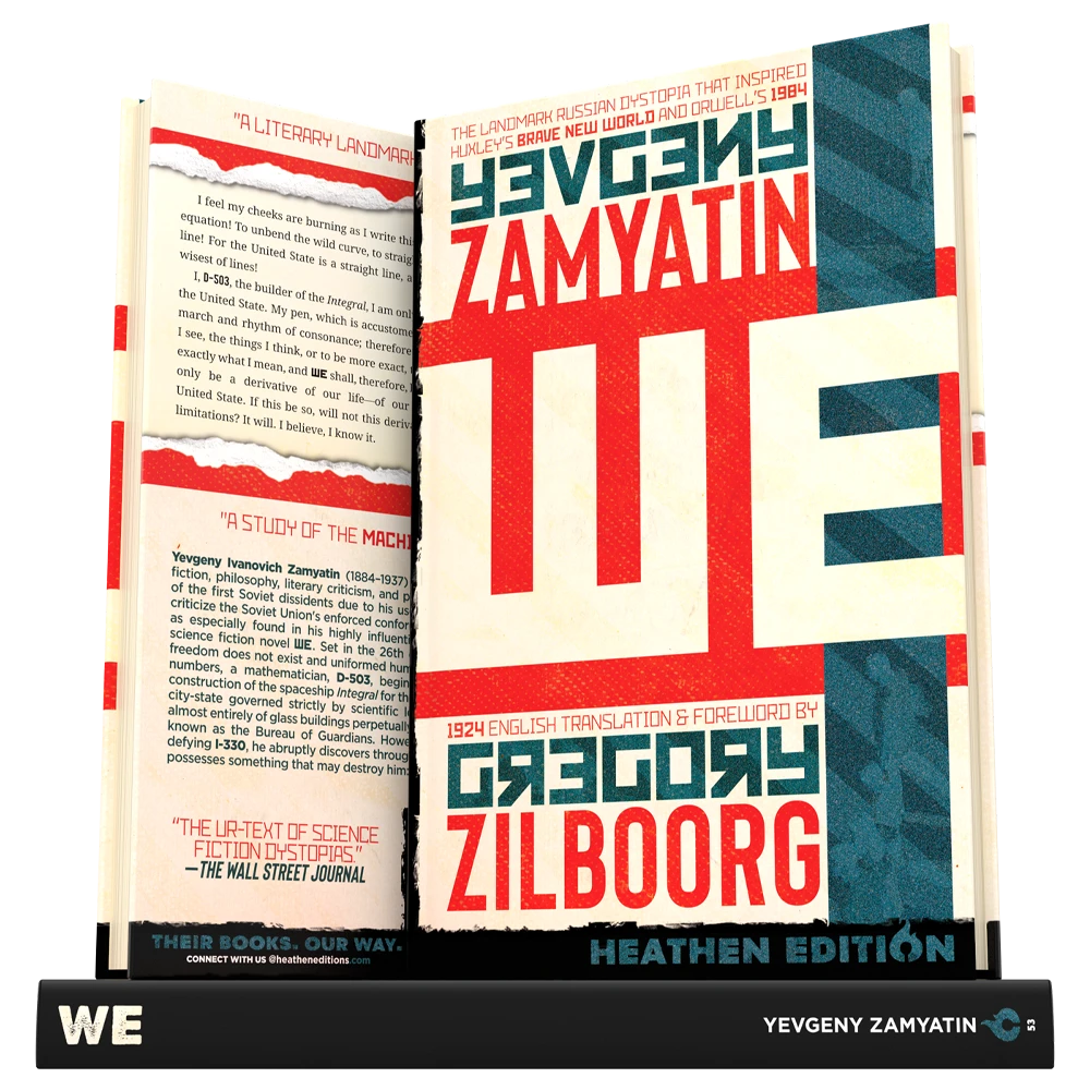 WE by Yevgeny Zamyatin (Heathen Edition)