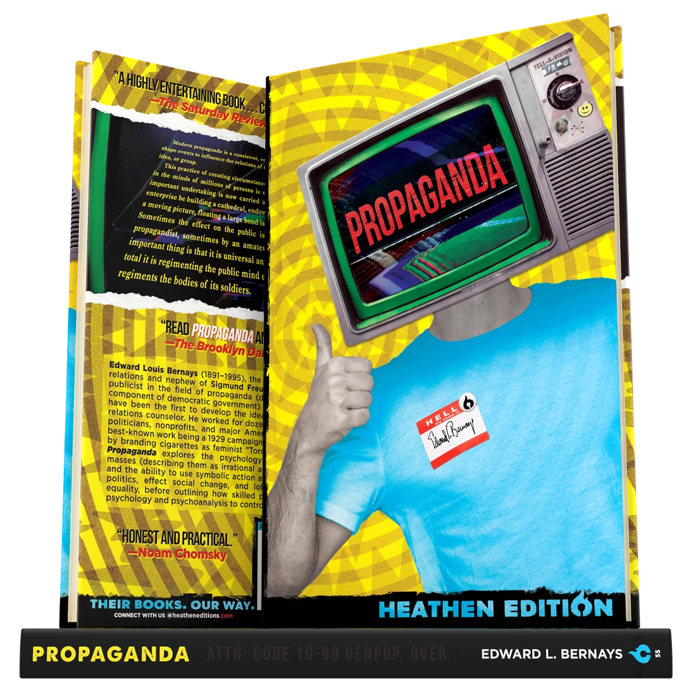 Propaganda by Edward L. Bernays (Heathen Edition)