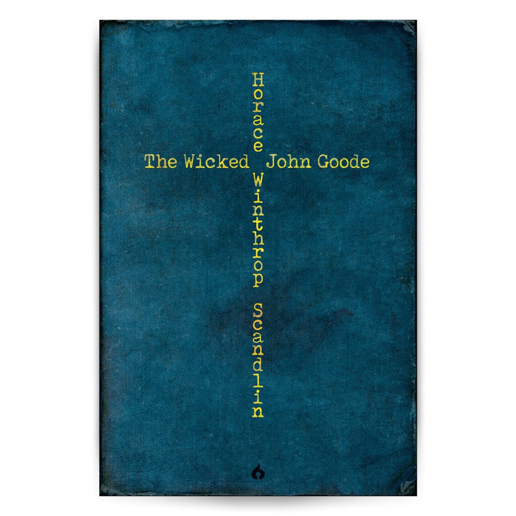 The Wicked John Goode Poster