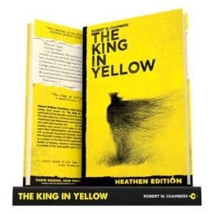 The King in Yellow by Robert W. Chambers (Heathen Edition)