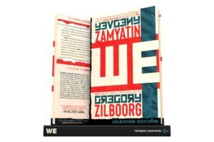 WE by Yevgeny Zamyatin (Heathen Edition)