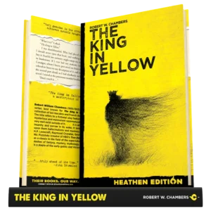 The King in Yellow by Robert W. Chambers (Heathen Edition)