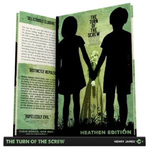 The Turn of the Screw by Henry James (Heathen Edition)