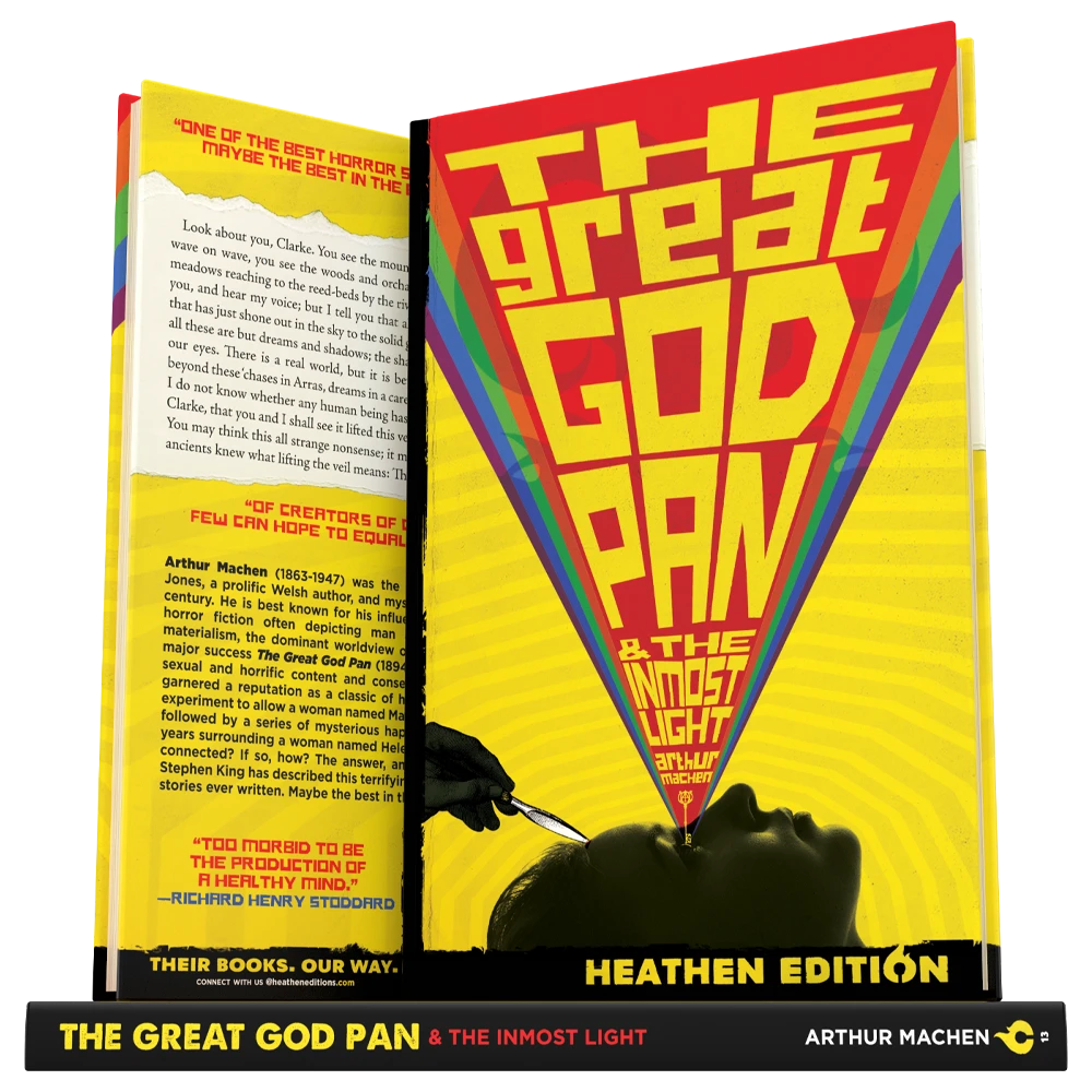 The Great God Pan & The Inmost Light by Arthur Machen (Heathen Edition)