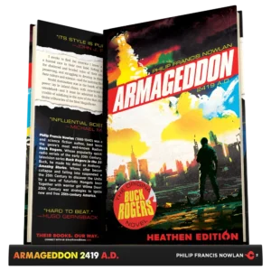 Armageddon 2419 A.D. by Philip Francis Nowlan (Heathen Edition)