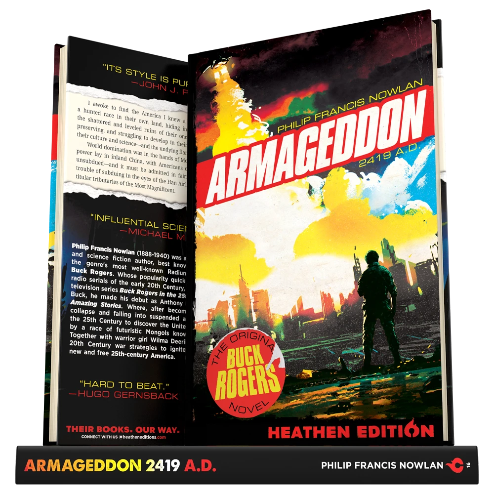 Armageddon 2419 A.D. by Philip Francis Nowlan (Heathen Edition)