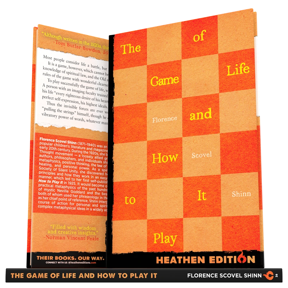 The Game of Life and How to Play It by Florence Scoville Shinn (Heathen Edition)