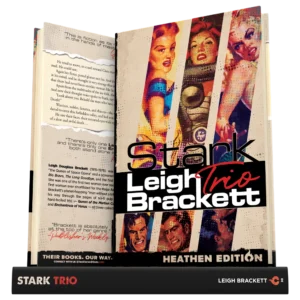 Stark Trio by Leigh Brackett (Heathen Edition)