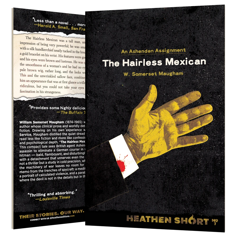 The Hairless Mexican by W. Somerset Maugham (Heathen Short)