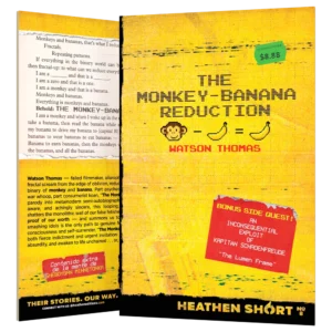 The Monkey-Banana Reduction by Watson Thomas (Heathen Short)