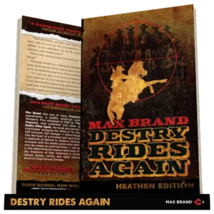 Destry Rides Again by Max Brand (Heathen Edition)