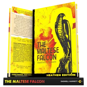 The Maltese Falcon by Dashiell Hammett (Heathen Edition)
