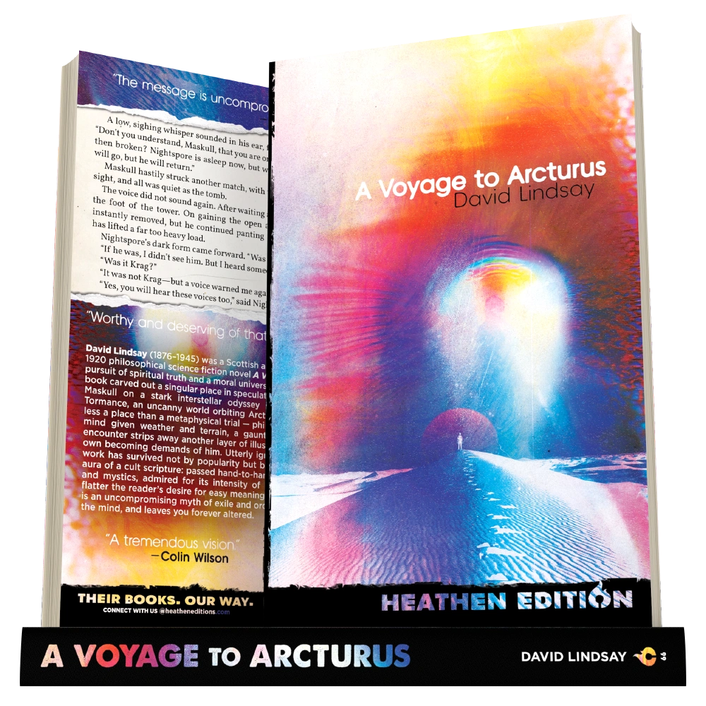 A Voyage to Arcturus by David Lindsay (Heathen Edition)
