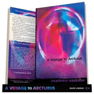 A Voyage to Arcturus by David Lindsay (Heathen Edition)