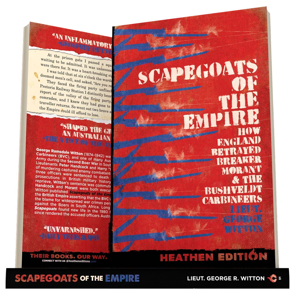 Scapegoats of the Empire by George R. Witton (Heathen Edition)
