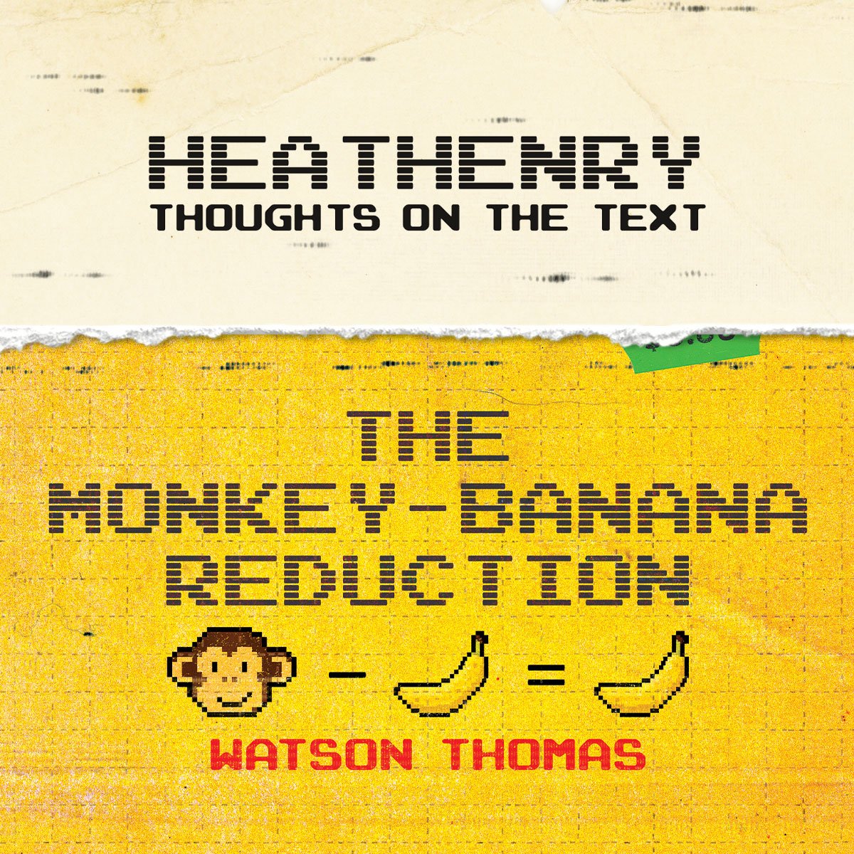 Heathenry - The Monkey-Banana Reduction