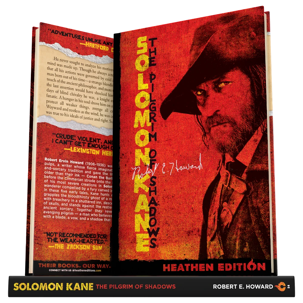 Solomon Kane - The Pilgrim of Shadows by Robert E. Howard (Heathen Edition)