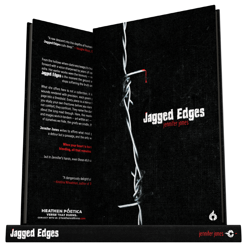 Jagged Edges by Jennifer Jones (Heathen Poetica)
