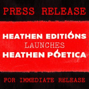 Press Release - Heathen Poetica Launch